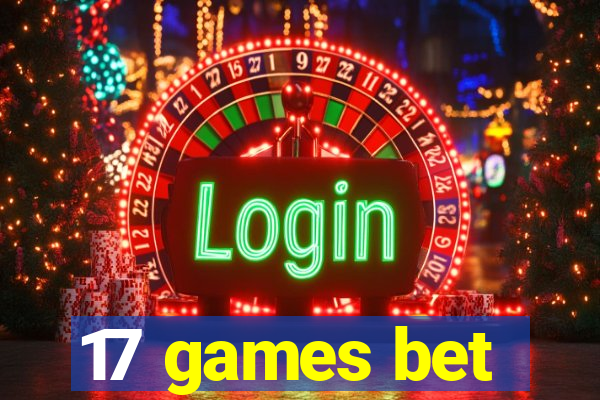17 games bet
