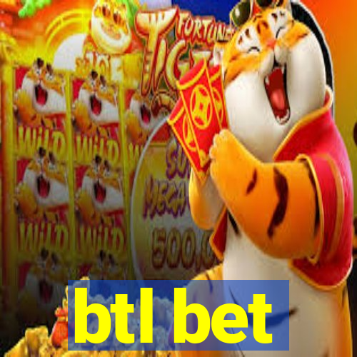 btl bet