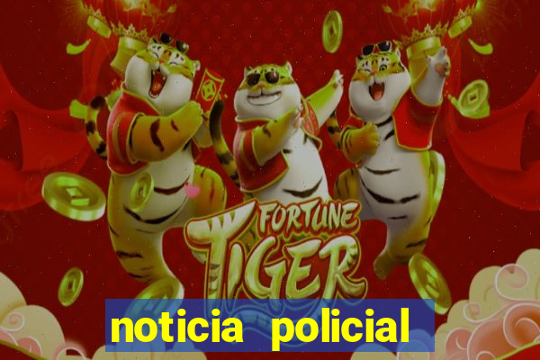 noticia policial cachoeira bahia