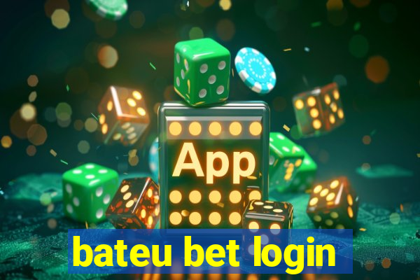 bateu bet login