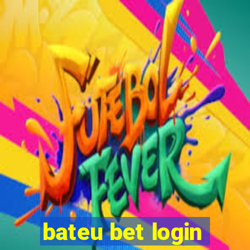 bateu bet login