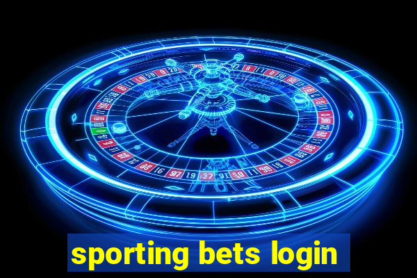 sporting bets login