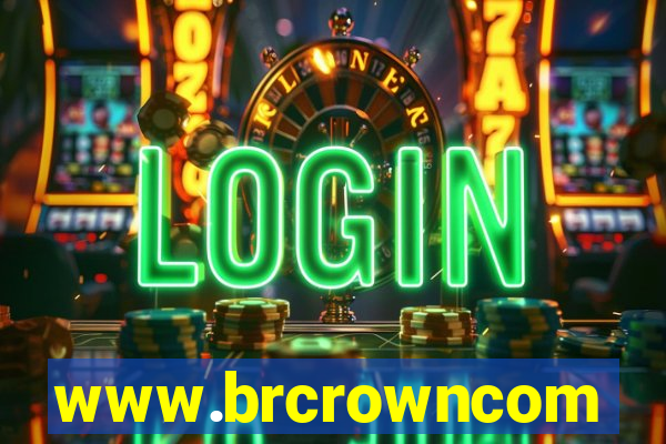 www.brcrowncom