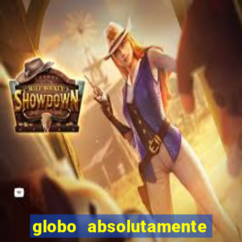 globo absolutamente sobretudo 2019