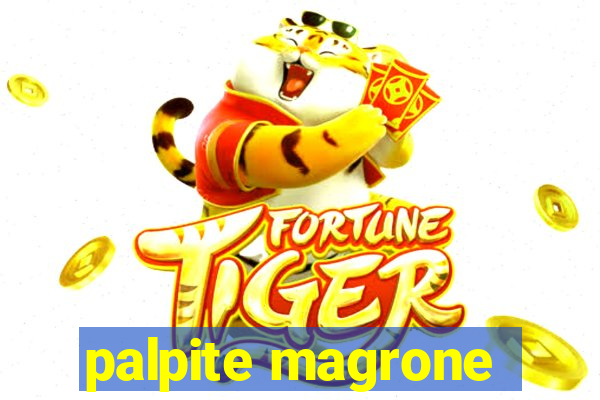 palpite magrone