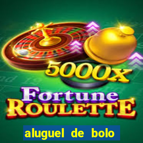 aluguel de bolo fake fortaleza