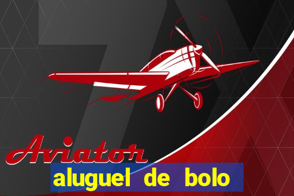 aluguel de bolo fake fortaleza