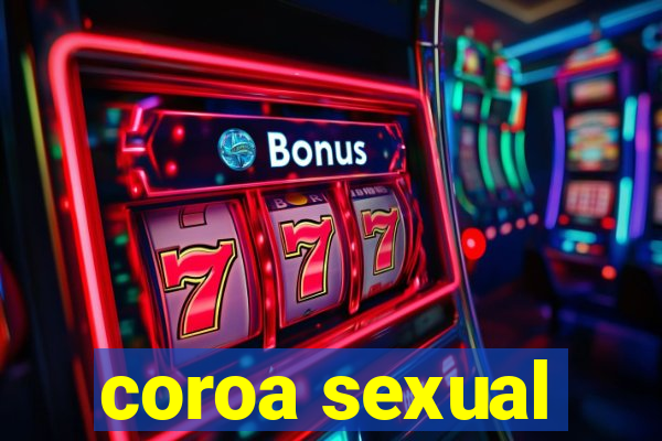 coroa sexual