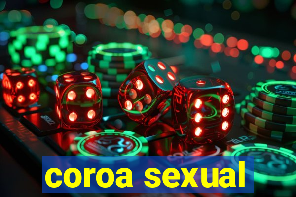 coroa sexual