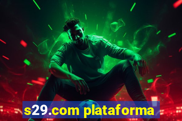 s29.com plataforma