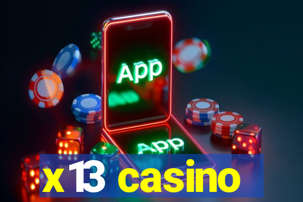 x13 casino