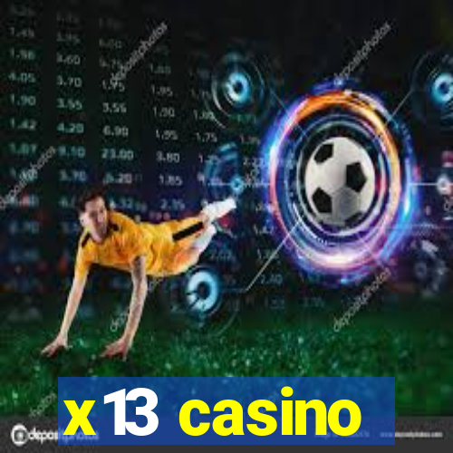 x13 casino