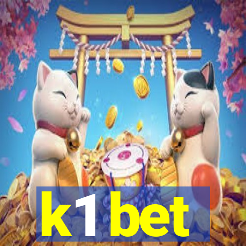 k1 bet