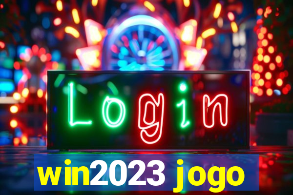 win2023 jogo