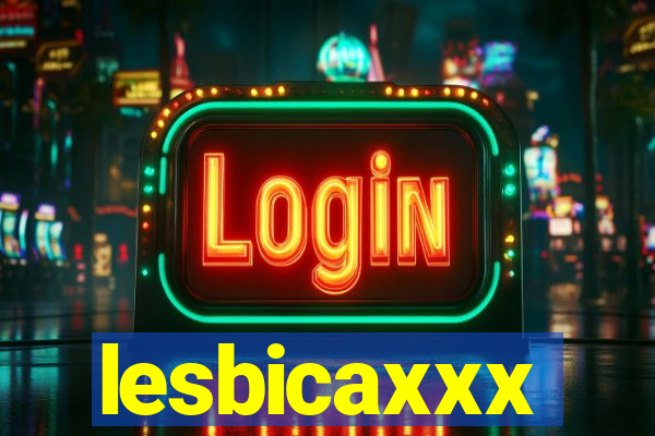 lesbicaxxx