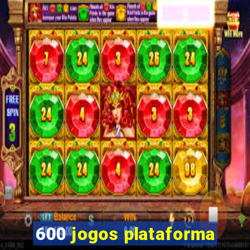 600 jogos plataforma
