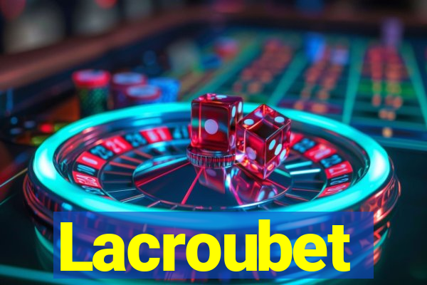 Lacroubet