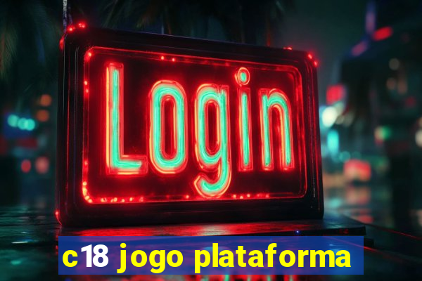 c18 jogo plataforma