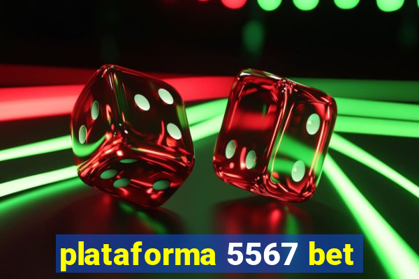 plataforma 5567 bet