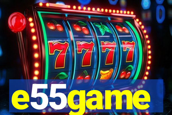 e55game