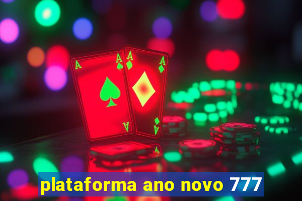 plataforma ano novo 777