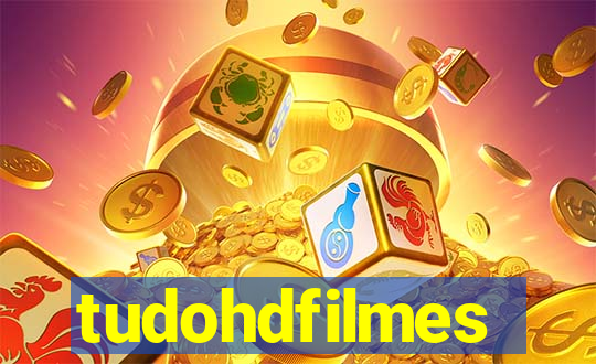tudohdfilmes