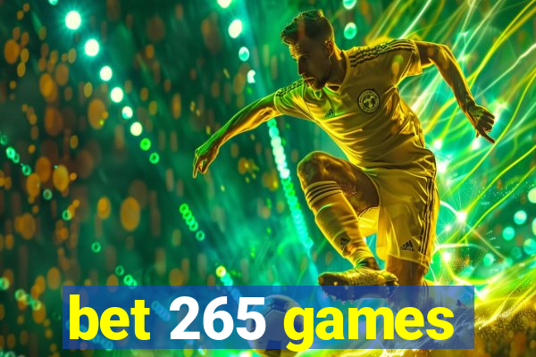 bet 265 games
