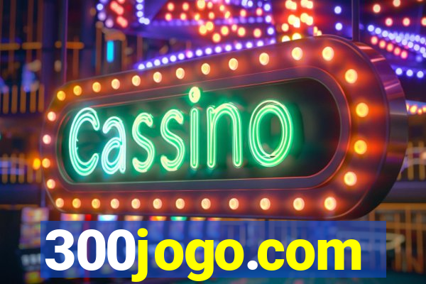 300jogo.com