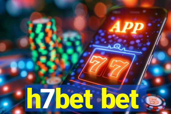 h7bet bet