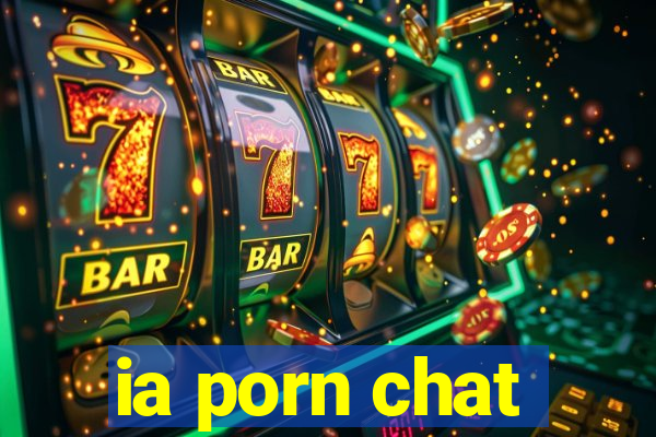 ia porn chat