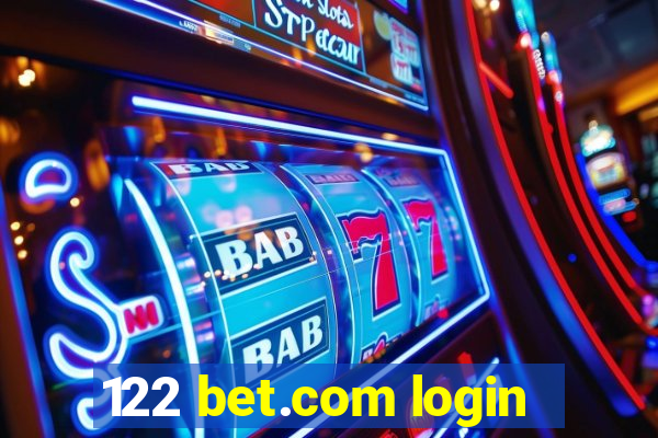 122 bet.com login