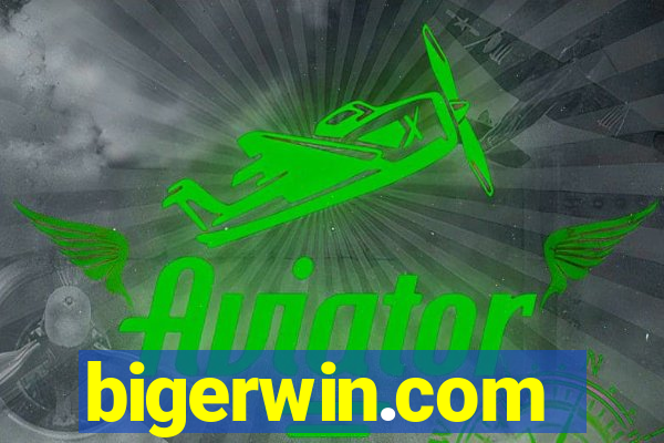 bigerwin.com