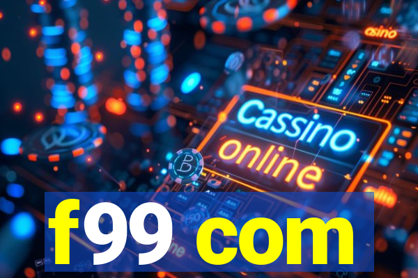 f99 com