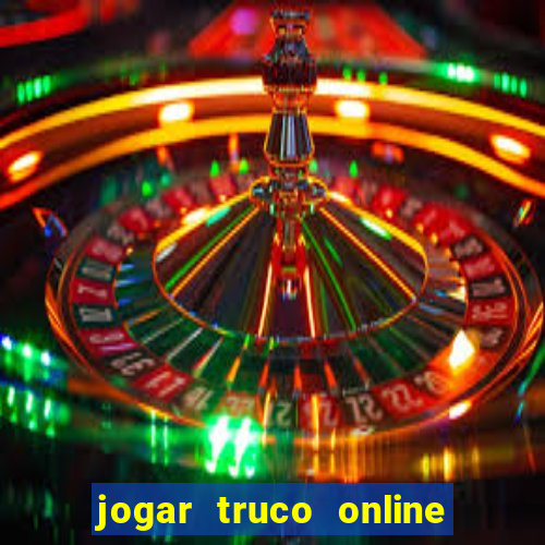 jogar truco online valendo dinheiro