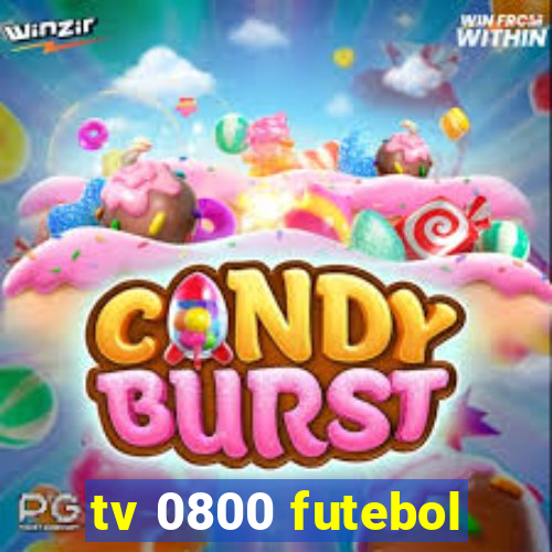 tv 0800 futebol