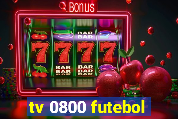 tv 0800 futebol