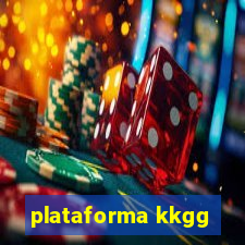 plataforma kkgg