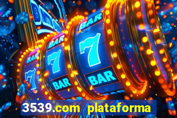 3539.com plataforma de jogos