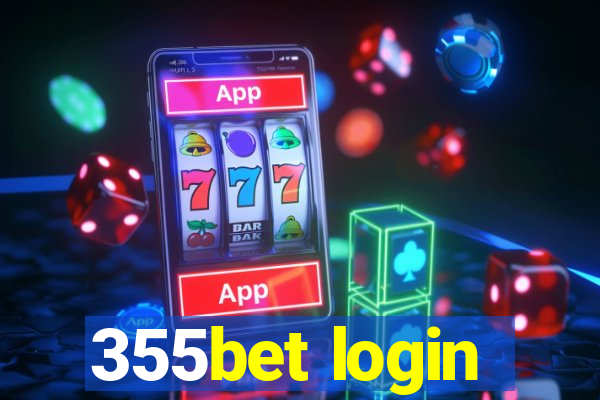 355bet login
