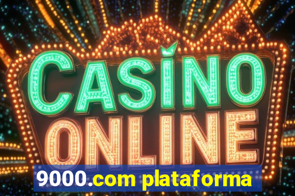 9000.com plataforma