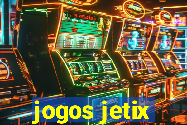 jogos jetix