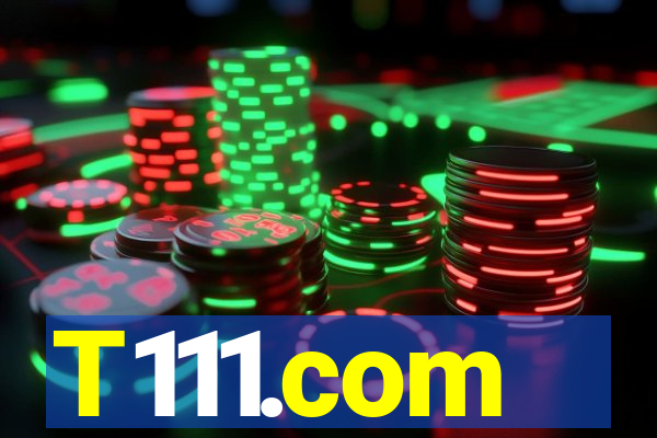 T111.com