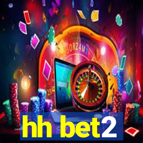 hh bet2
