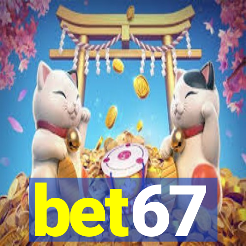 bet67