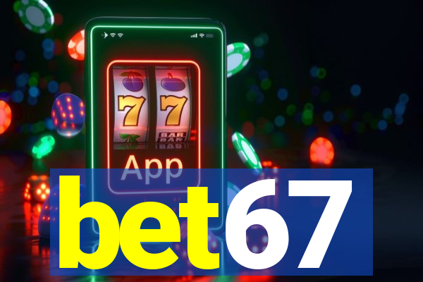 bet67