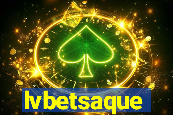 lvbetsaque
