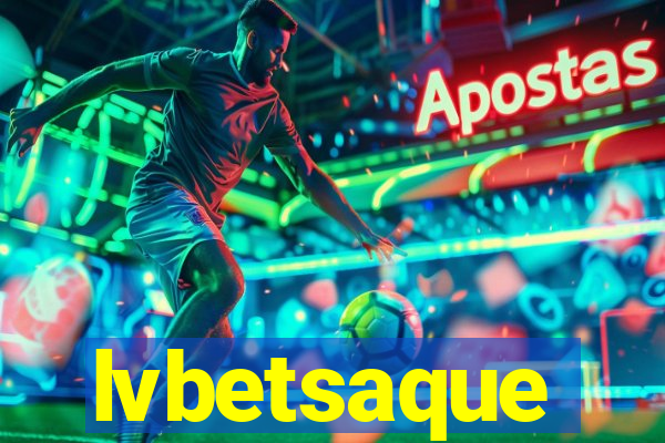 lvbetsaque
