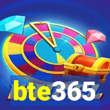 bte365