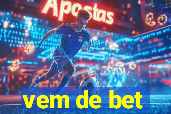 vem de bet