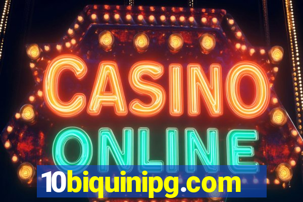 10biquinipg.com